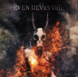 Even Devils Die : The Dream